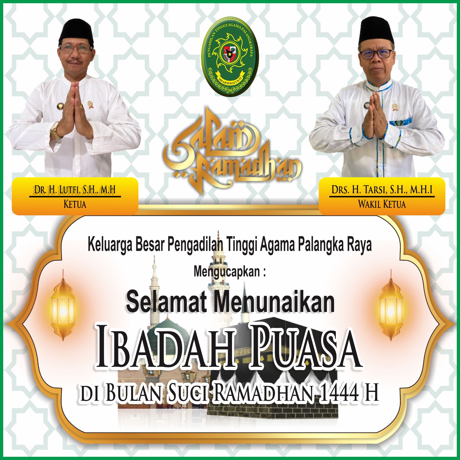 Selamat Menunaikan Ibadah Puasa di Bulan Suci Ramadhan 1444 Hijriah
