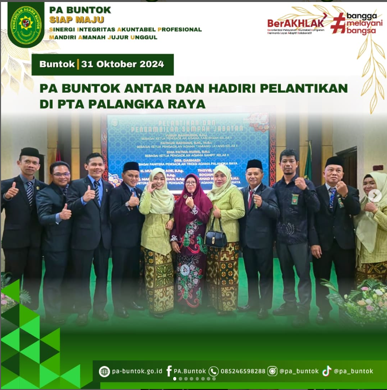 PA Buntok Antar dan Hadiri Pelantikan di PTA Palangka Raya | (31/10/2024)