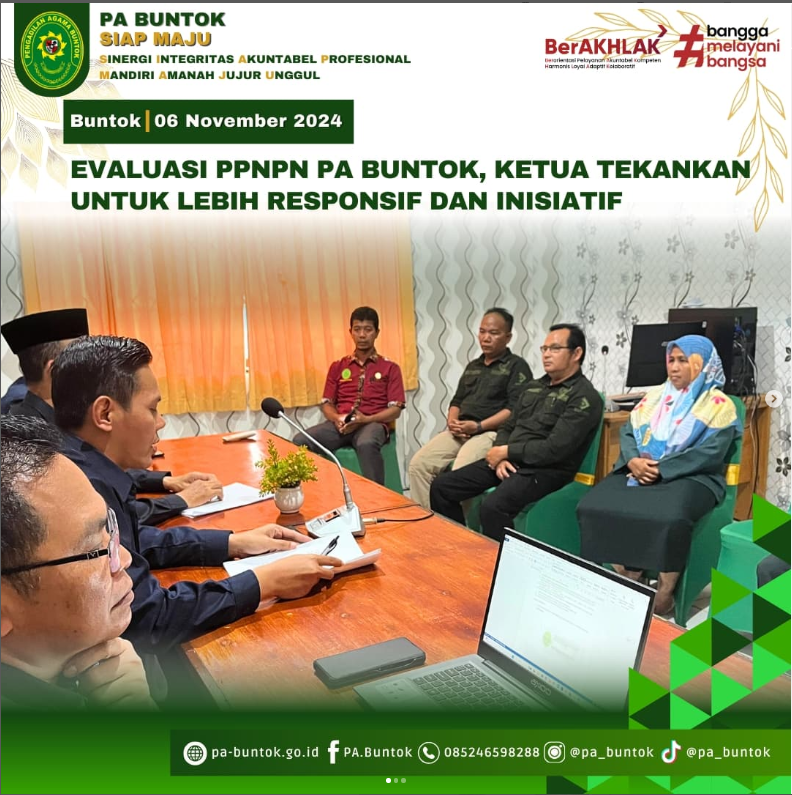 Evaluasi PPNPN PA Buntok, Ketua Tekankan Untuk Lebih Responsif Dan Inisiatif | (06/11/2024)