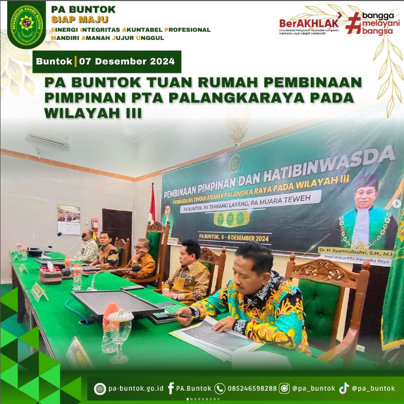 PA Buntok Tuan Rumah Kegiatan Pembinaan Pimpinan dan HATIBINWASDA PTA Palangka Raya Pada Wilayah III | (06/12/2024)