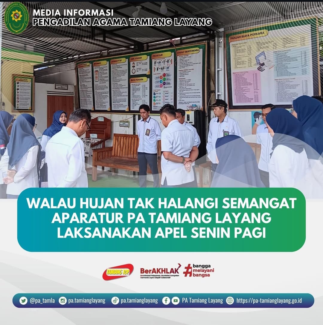 WALAU HUJAN TAK HALANGI SEMANGAT APARATUR PA TAMIANG LAYANG LAKSANAKAN APEL SENIN PAGI