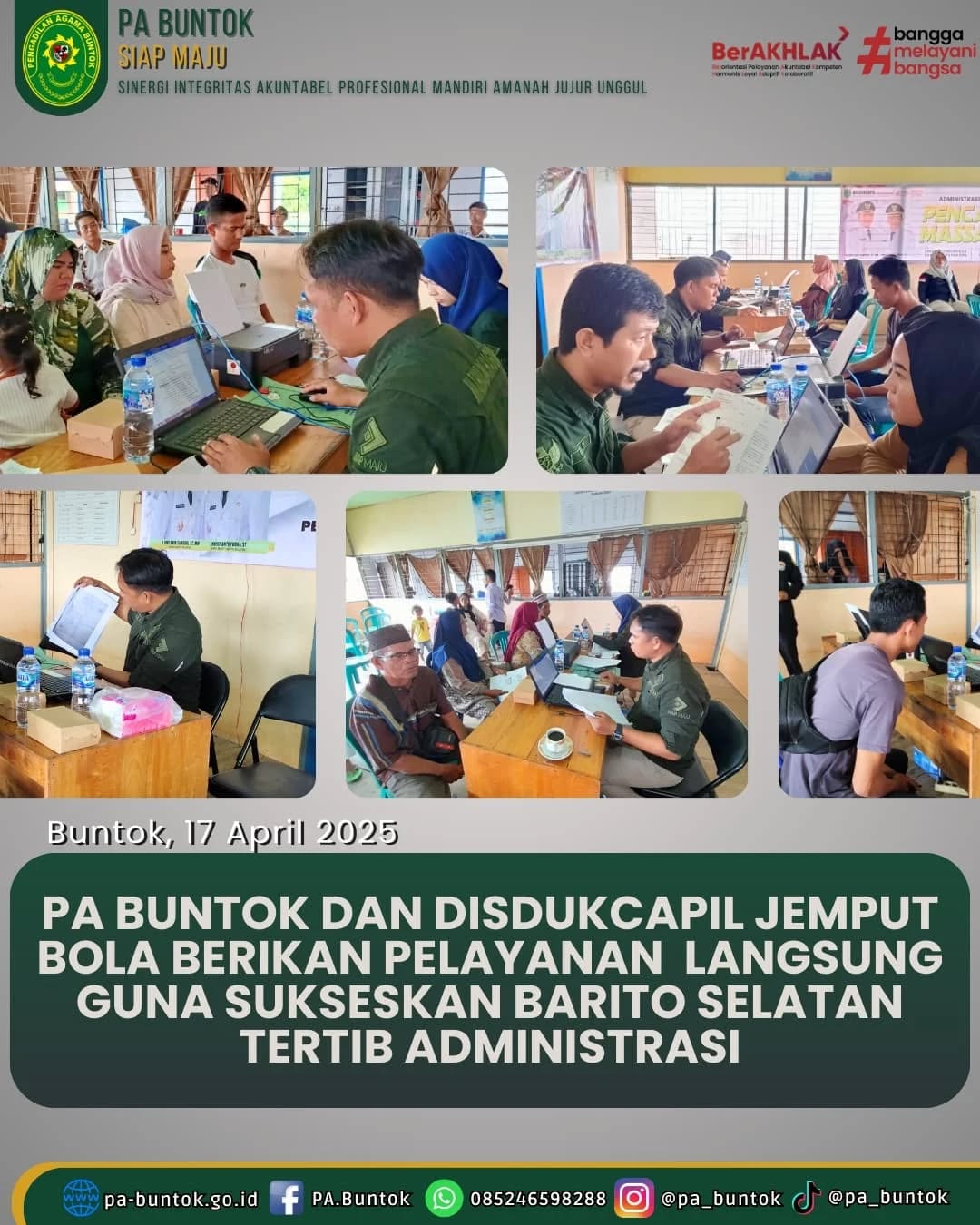 PA Buntok dan Disdukcapil Kab. Barito Selatan Jemput Bola Berikan Pelayanan Langsung Guna Sukseskan Barito Selatan Tertib Administrasi | (17/04/2025)