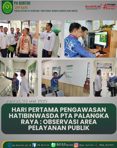 Hari Pertama Pengawasan Hatibinwasda PTA Palangka Raya di PA Buntok : Observasi Area Pelayanan Publik | (05/05/2025)