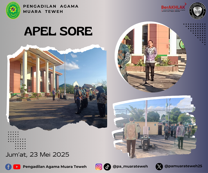 143. Apel Sore Pengadilan Agama Muara Teweh 23 Mei 2025