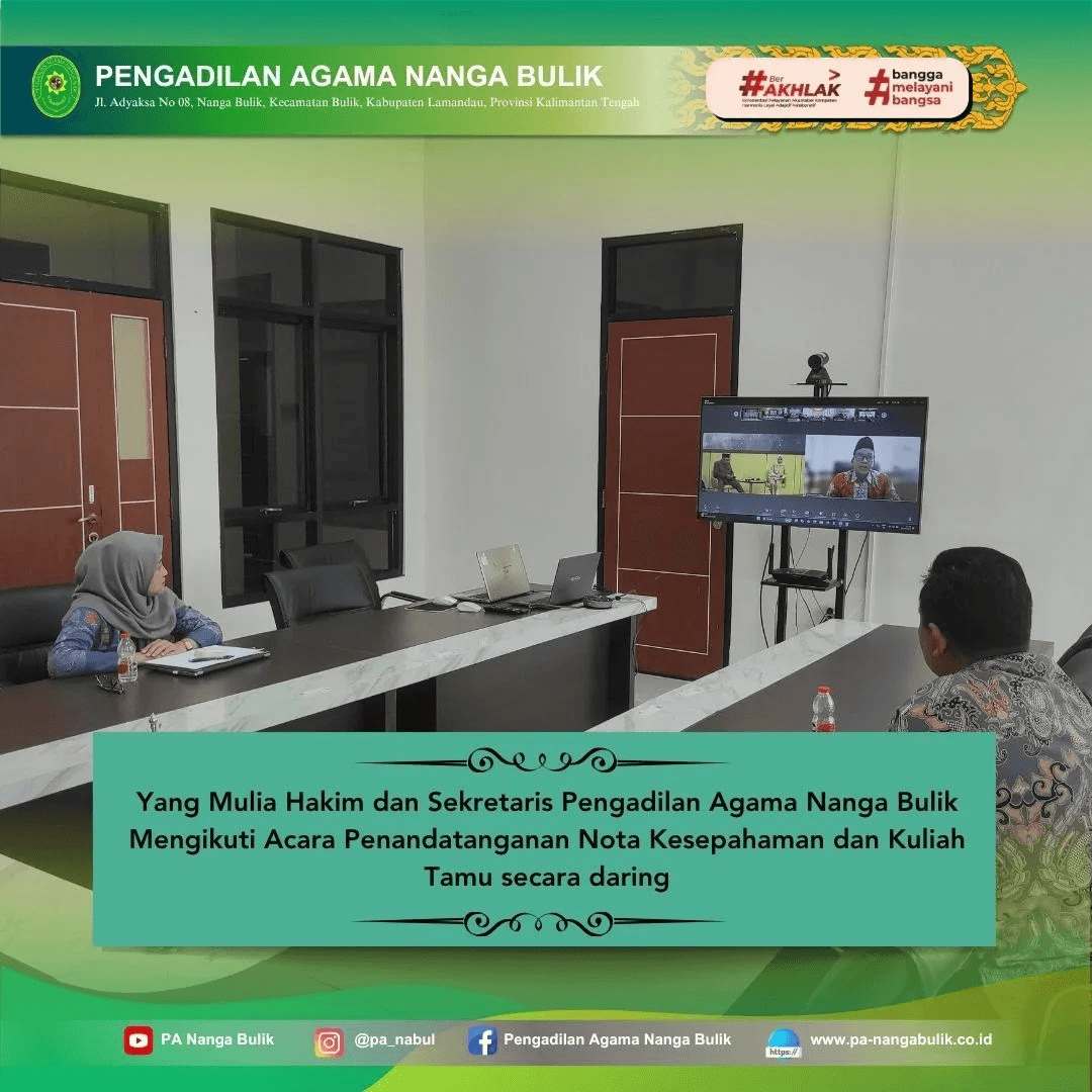 Hakim dan Sekretaris Pengadilan Agama Nanga Bulik Mengikuti Acara Penandatanganan Nota Kesepahaman dan Kuliah Tamu Secara Daring
