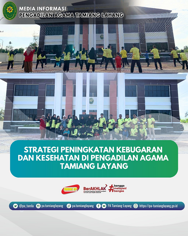 STRATEGI PENINGKATAN KEBUGARAN  DAN KESEHATAN DI PENGADILAN AGAMA TAMIANG LAYANG