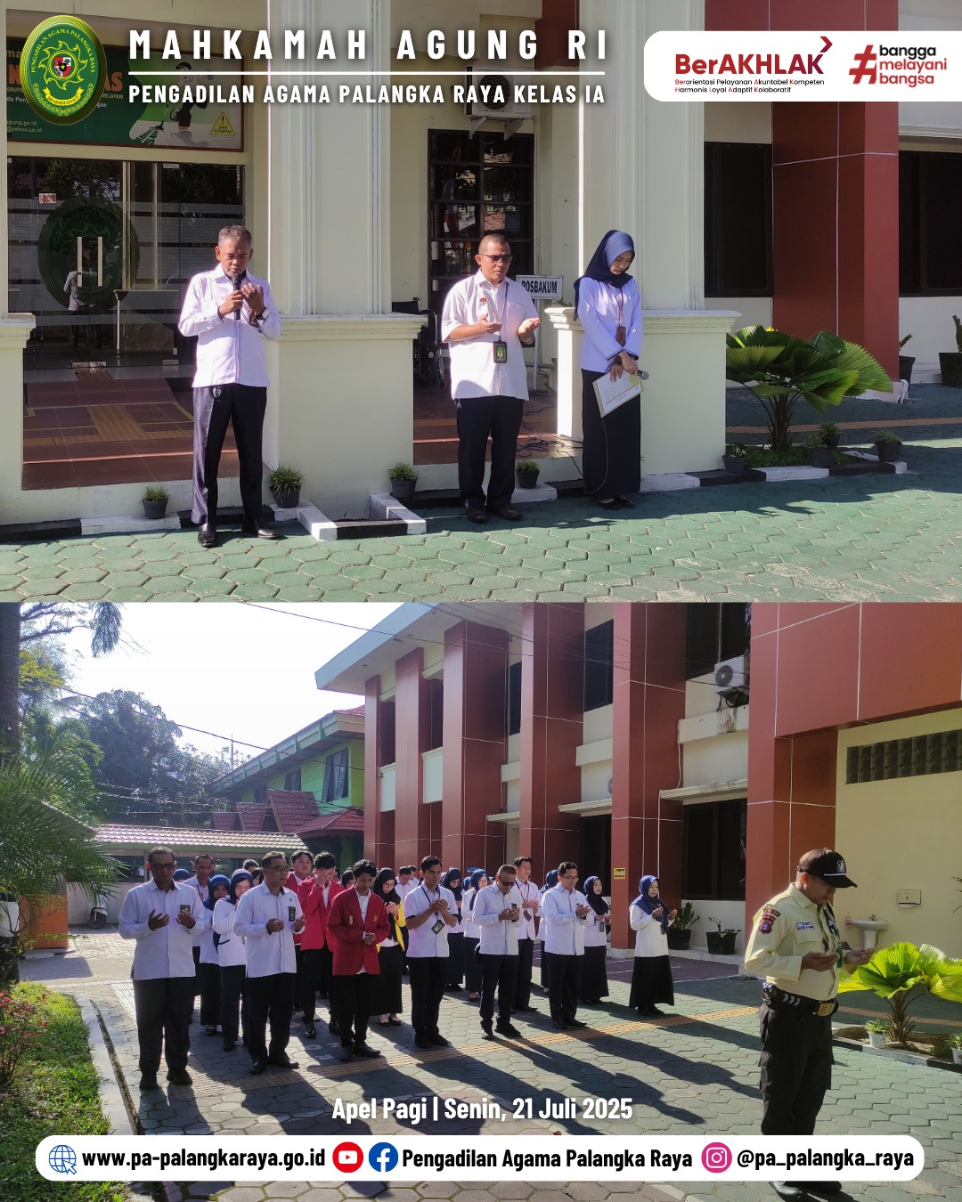 PELAKSANAAN APEL SENIN PAGI DI PENGADILAN AGAMA PALANGKA RAYA 21 JULI 2025